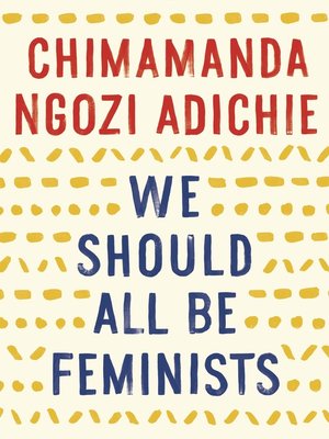 cover image of We Should All Be Feminists